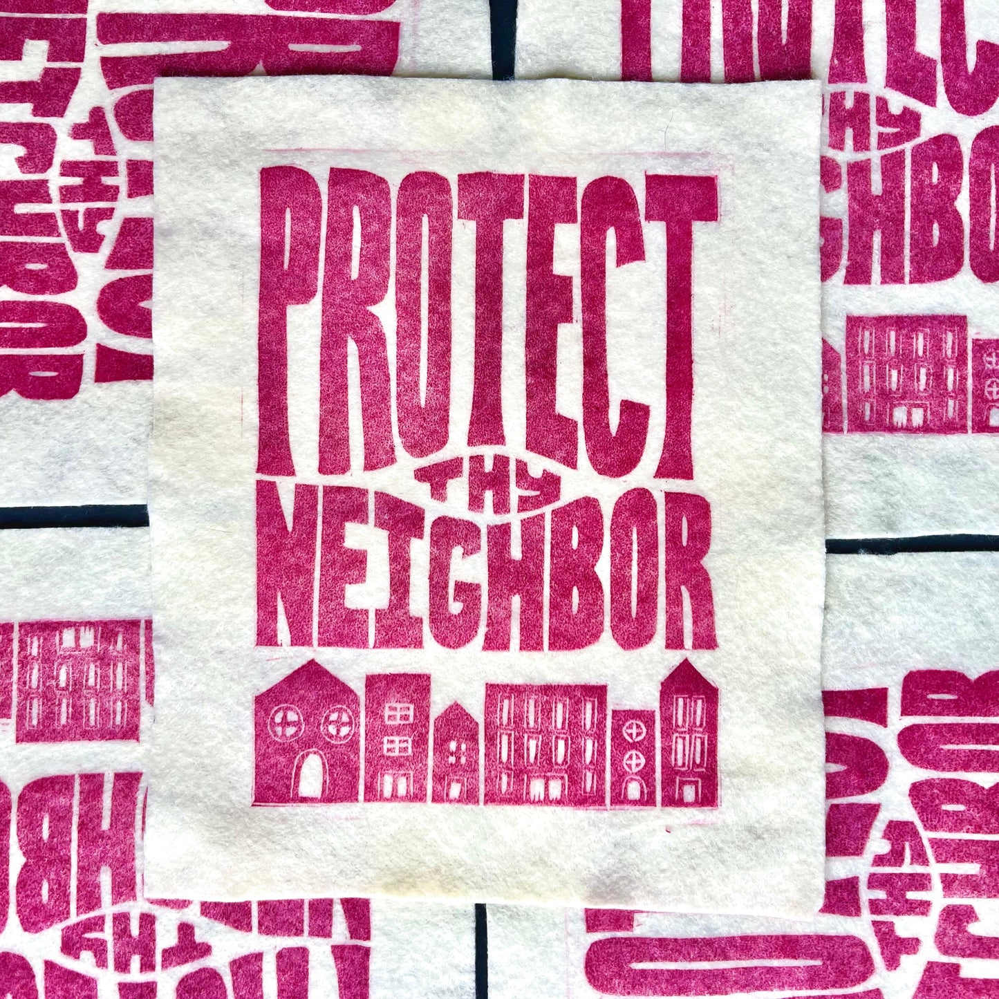 "Protect Thy Neighbor" Felt Print